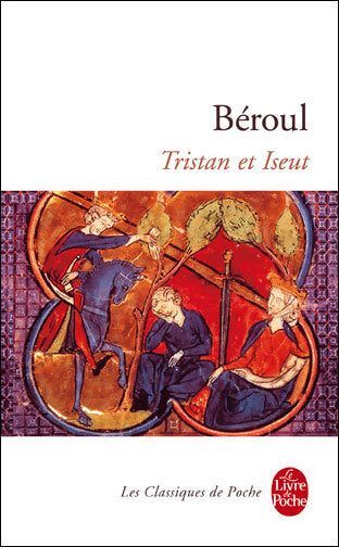 Tristan et Iseut - Béroul - Livre