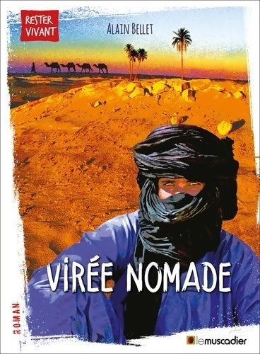 Virée nomade - Alain Bellet - Livre