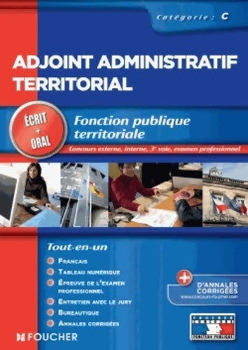 Adjoint administratif territorial tout le concours 2013 - Denise Laurent - Livre
