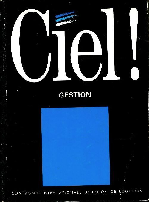 Ciel ! Gestion - Collectif - Livre