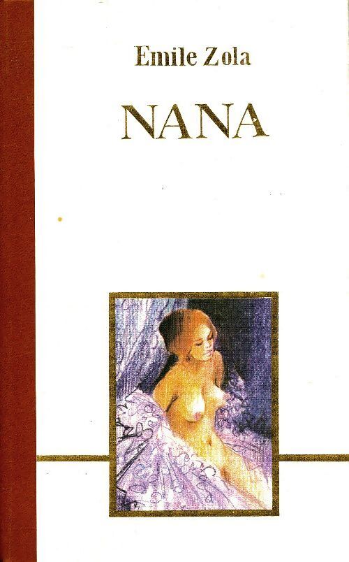 Nana - Emile Zola - Livre