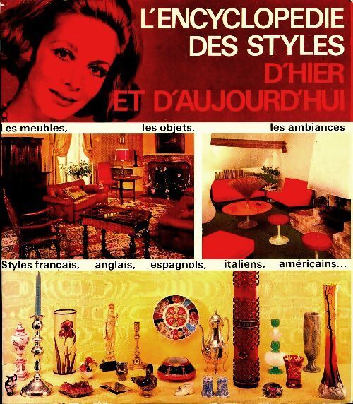 L?encyclopédie des styles d'hier et d'aujourd'hui - Collectif - Livre