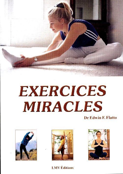 Exercices miracles - Edwin  F Flatto - Livre