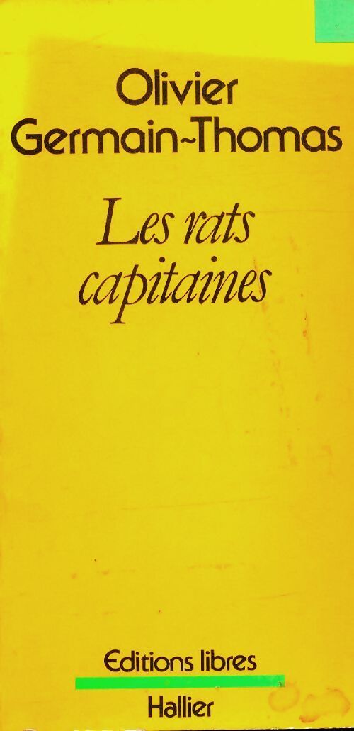 Les rats capitaines - Olivier Germain-Thomas - Livre