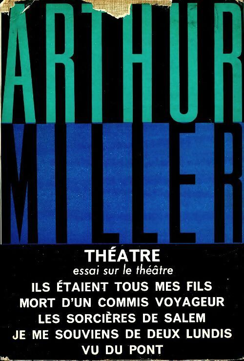Théâtre - Arthur Miller - Livre