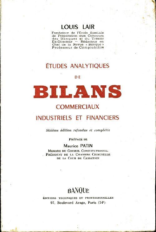 Etudes analytiques de bilans commerciaux industriels et financiers - Louis Lair - Livre