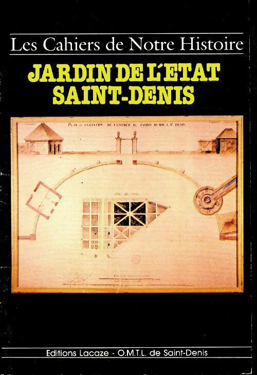 Jardin de l'état Saint-Denis - Collectif - Livre