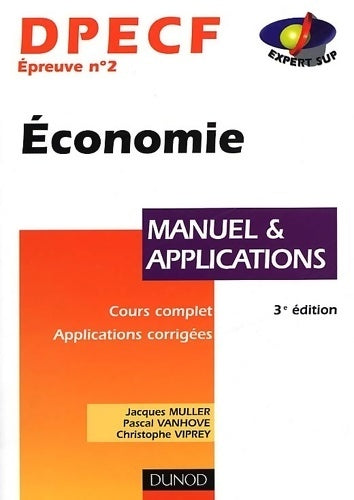 Économie DPECF numéro 2 : Manuel & applications - jacques muller - Livre