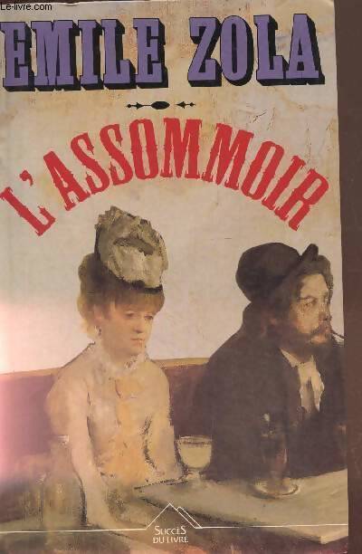 L'assommoir - Emile Zola - Livre
