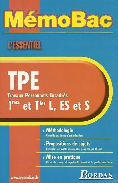 L'essentiel travaux personnels encadrés 1res, et Terminales L, ES et S - Odile Mainet - Livre