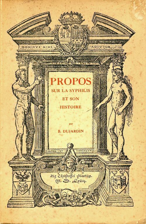 Propos sur la syphilis et son histoire - B. Dujardin - Livre