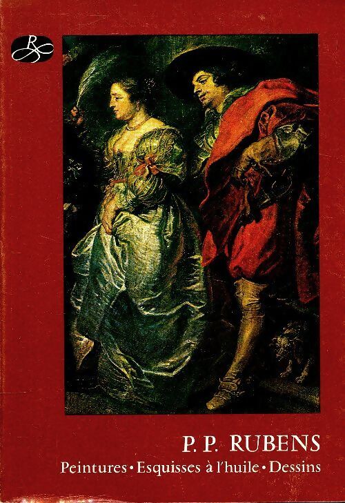 P. P. Rubens : Peintures, esquisses à l'huile, dessins - Collectif - Livre