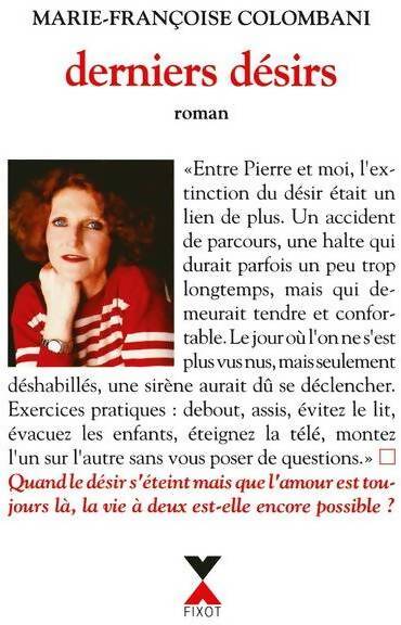 Derniers désirs - Marie-Françoise Colombani - Livre