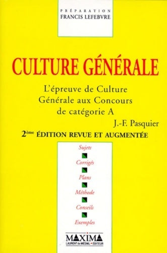 L'épreuve de culture générale aux concours de catégorie A - Jean-Francis Pasquier - Livre