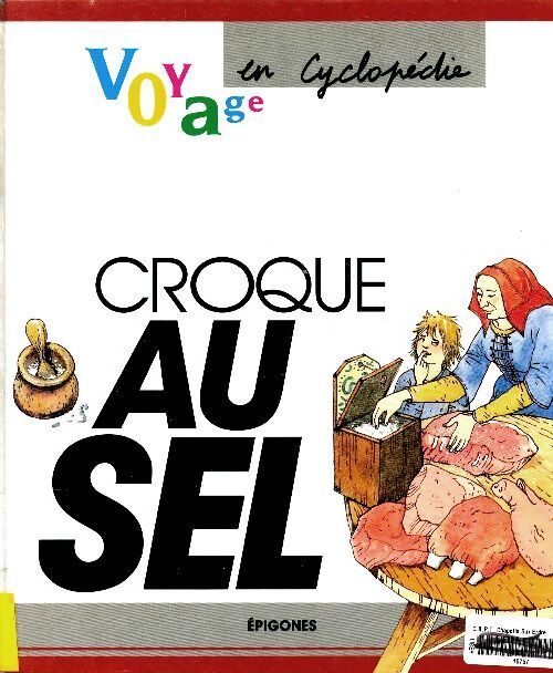 Croque au sel - J. Thibault - Livre