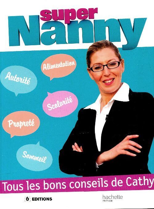 Super Nanny - Cathy - Livre