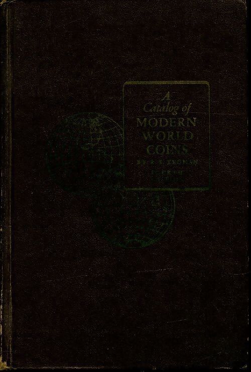 A catalog of modern world coins - R.S Yeoman - Livre