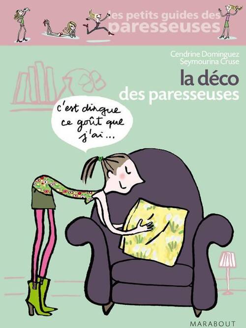 La déco des paresseuses - Cendrine Dominguez - Livre