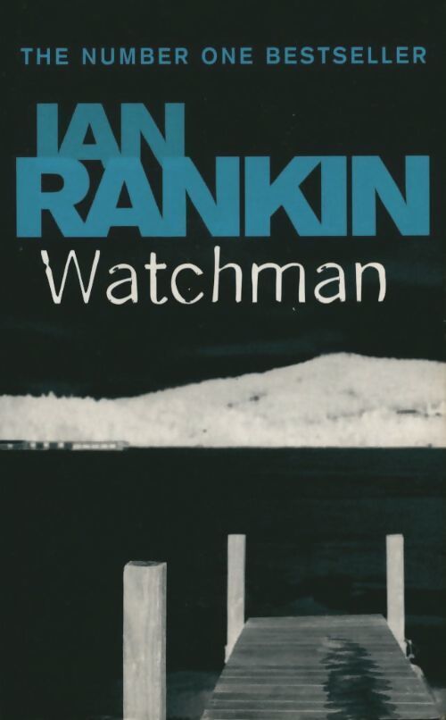 Watchman - Ian Rankin - Livre