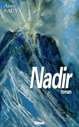 Nadir - Anne Sauvy - Livre