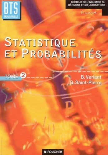 Statistique et probabilités : Bts tertiaires comptabilité et gestion BTS informatique de gestion 2e année - Geneviève Saint-Pierre - Livre