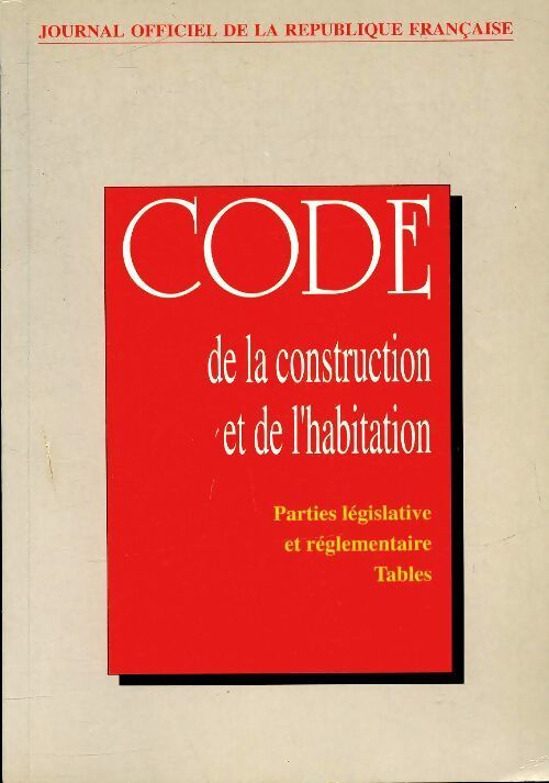 Code de la construction et de l'habitation 1994 - Collectif - Livre