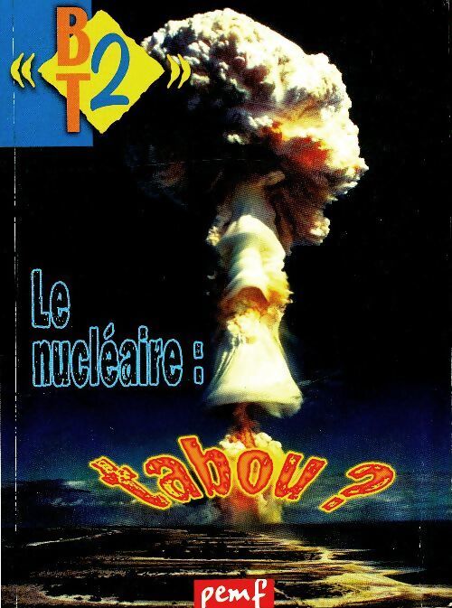 Le nucléaire : Tabou ? - Collectif - Livre
