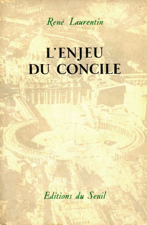 L'enjeu du concile - René Laurentin - Livre