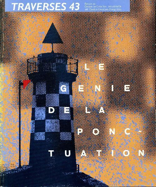 Traverses n°43 : Le génie de la ponctuation - Collectif - Livre