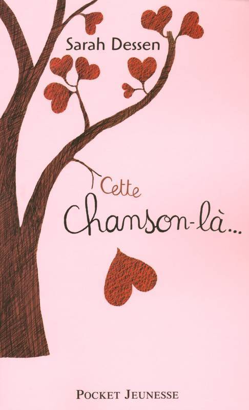 Cette chanson-là - Sarah Dessen - Livre