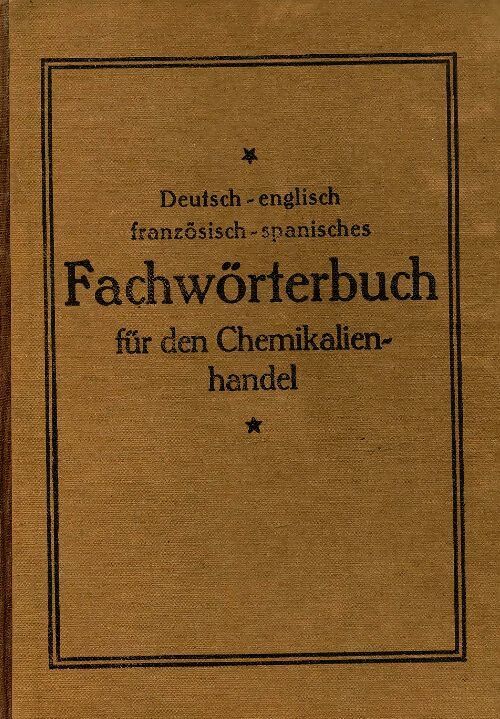 Fachwrterbuch für den Chemikalienhandel - Erwin Hellbusch - Livre