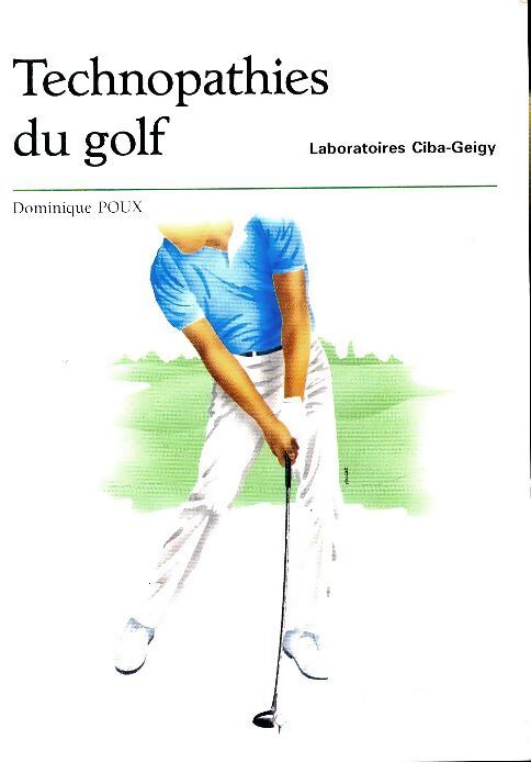 Technopathies du golf - Dominique Poux - Livre