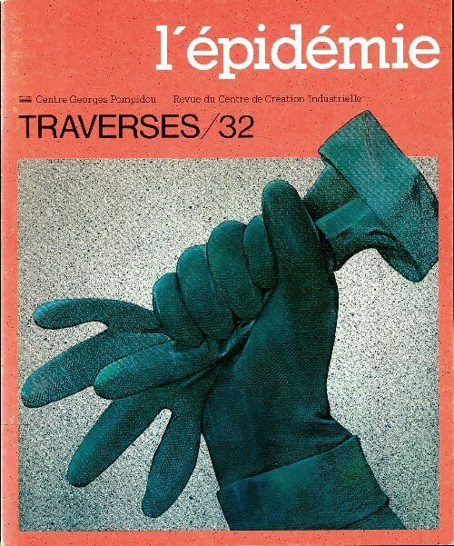 Traverses n°32 : L'épidémie - Collectif - Livre