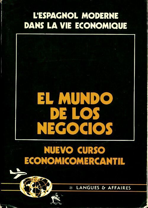 El mundo de los negocios - Michel Torres Balfagon - Livre