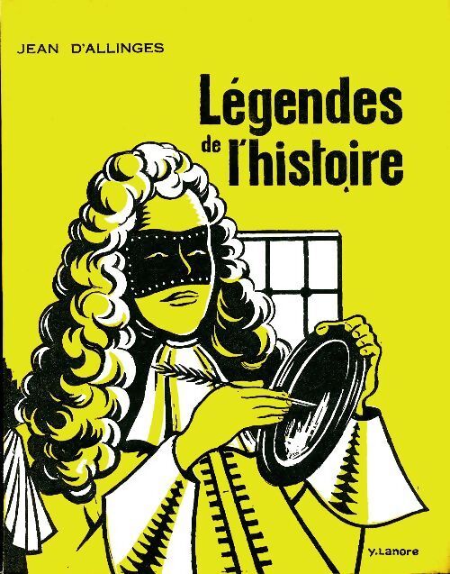 Légendes de l'histoire - Jean D'Allinges - Livre
