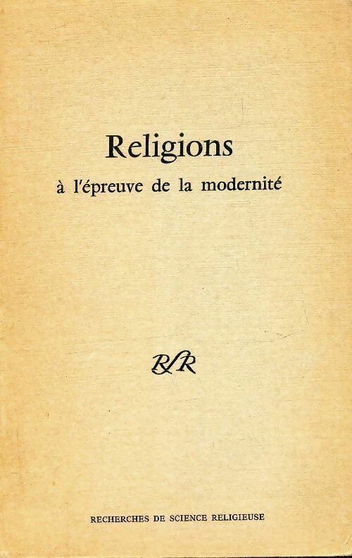 Religions à l'épreuve de la modernité - Collectif - Livre