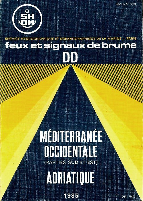 Feux et signaux de brume DD : Méditerranée occidentale, Adriatique - Collectif - Livre