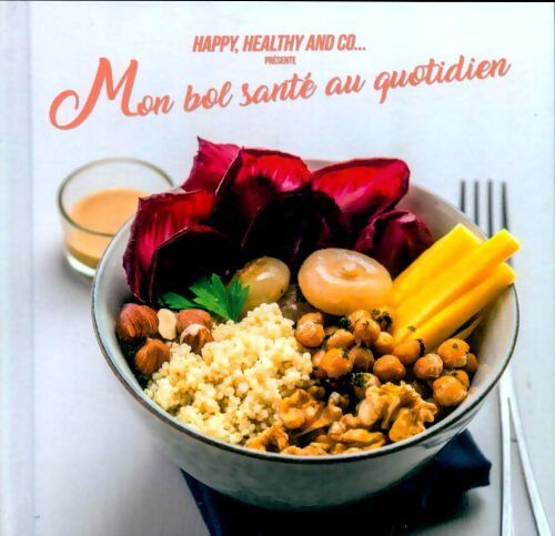 Mon bol santé au quotidien - Collectif - Livre
