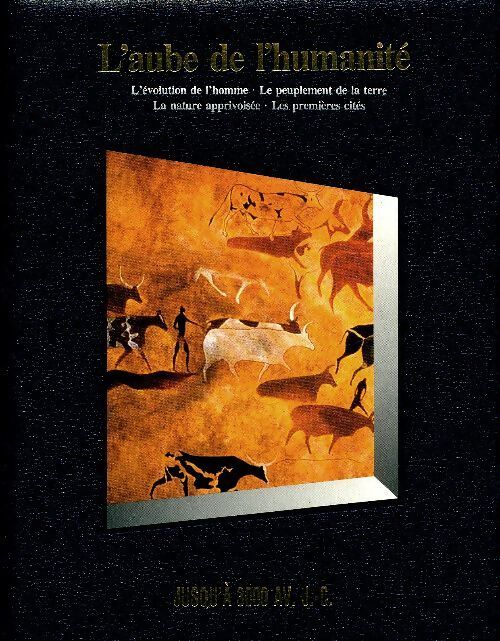 L'aube de l'humanité - Collectif - Livre