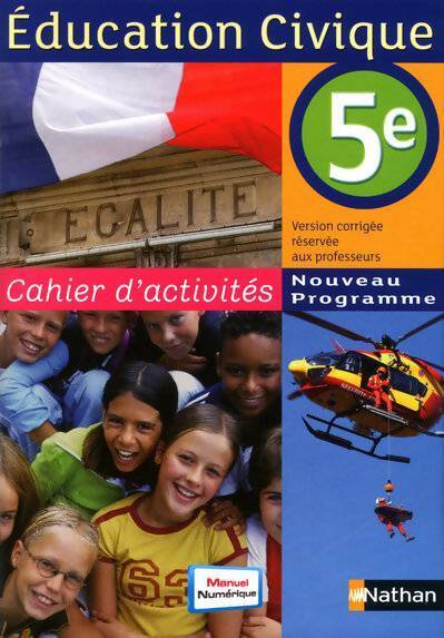 Education civique 5e : Cahier d'activités version corrigée réservée aux professeurs - Anne-Marie Hazard-Tourillon - Livre