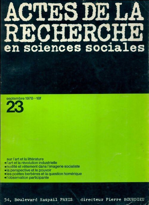Actes de la recherche en sciences sociales n°23 : Sur l'art et la littérature - Collectif - Livre