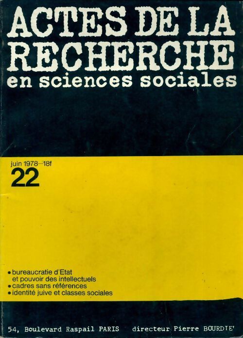 Actes de la recherche en sciences sociales n°22 : Les cadres autodidactes - Collectif - Livre
