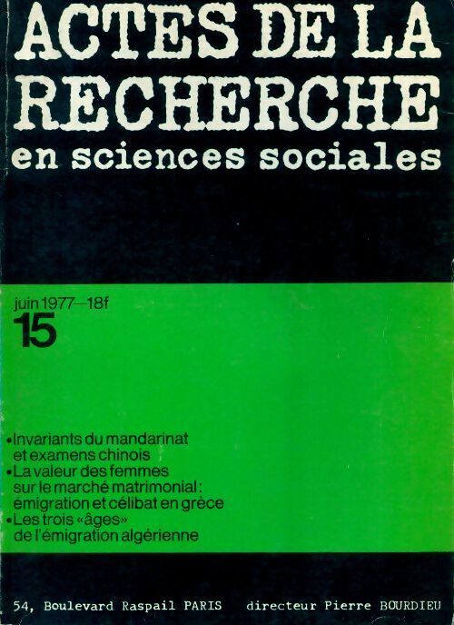 Actes de la recherche en sciences sociales n°15 - Collectif - Livre