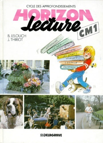 Horizon lecture CM1 - B. Lelouch - Livre