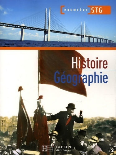 Histoire géographie 1ère STG - Jean-Louis Carnat - Livre