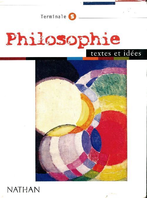 Philosophie Terminale S - Collectif - Livre