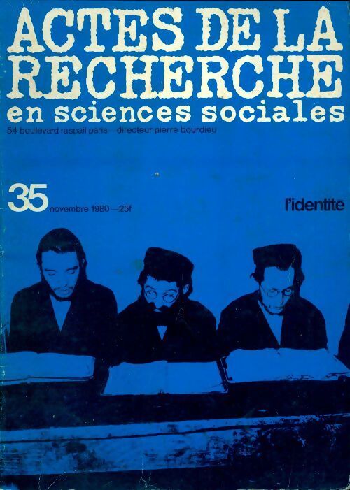 Actes de la recherche en sciences sociales n°35 : L'identité - Collectif - Livre