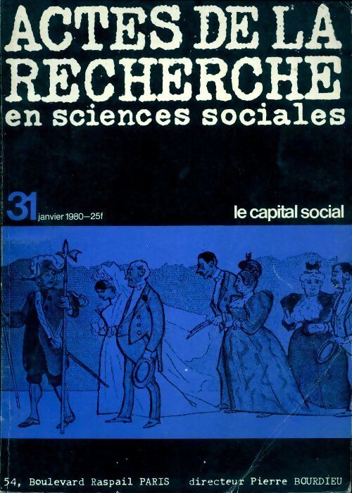 Actes de la recherche en sciences sociales n°31 : Le capital social - Collectif - Livre