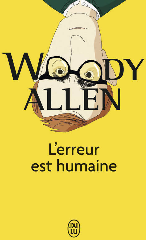 L'erreur est humaine - Woody Allen - Livre