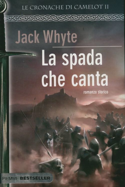 La spada che canta. Le cronache di camelot - Jack Whyte - Livre